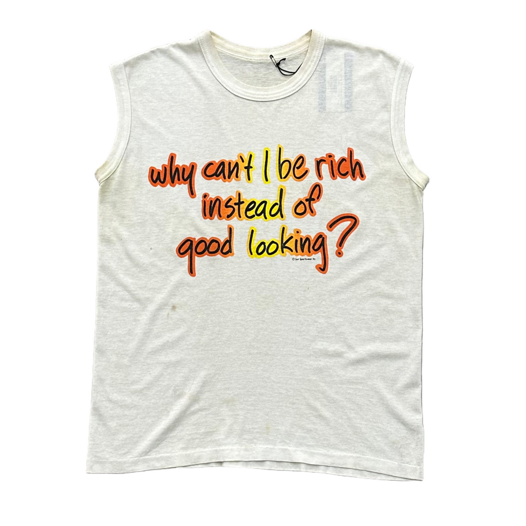 1970s "Why Can't I Be Rich.." Single Stitch Tank Top