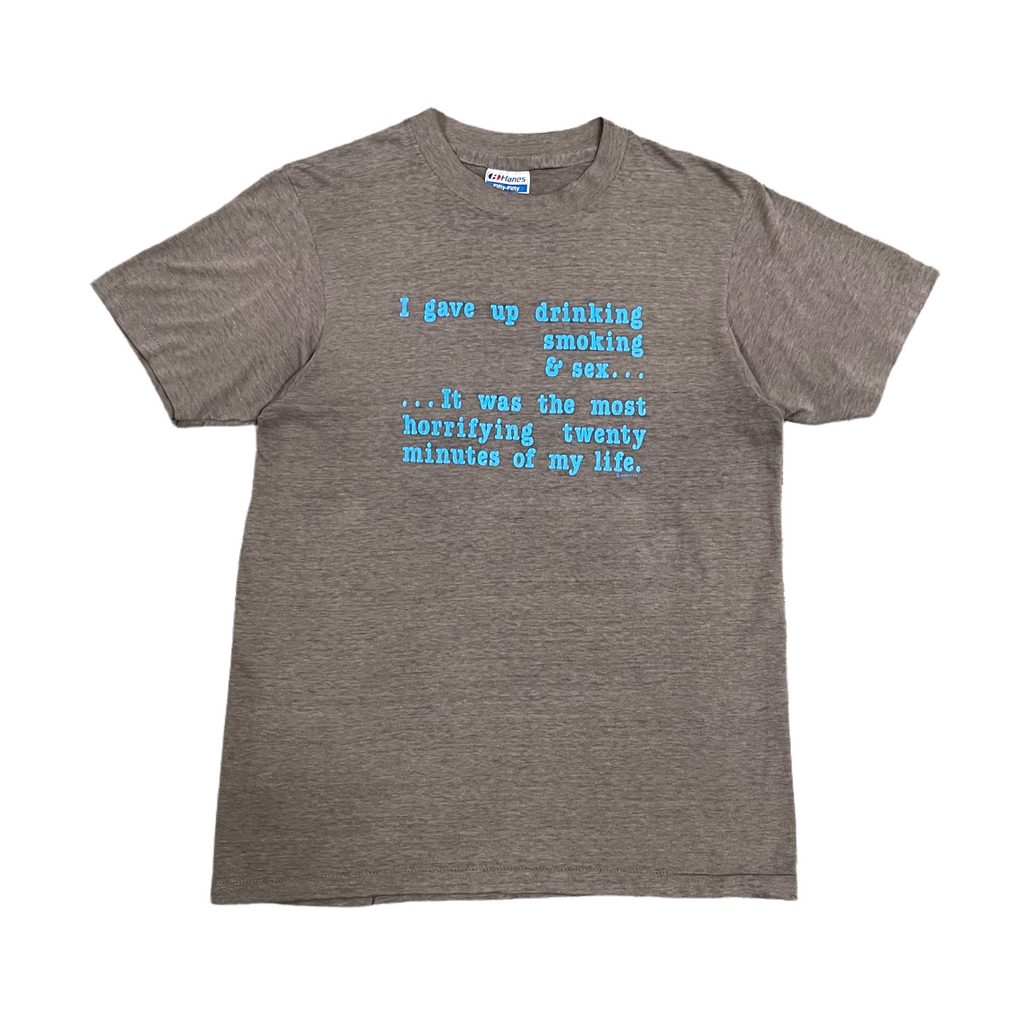 1980s "I Gave Up Drinking, Smoking, & Sex..." Single Stitch Tee