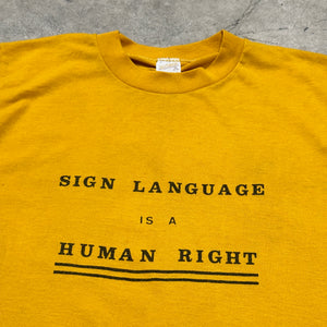 1980s "Sign Language Is A Human Right" Single Stitch Tee